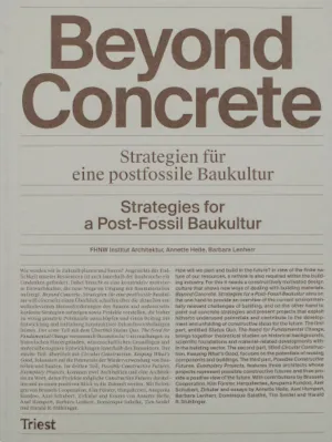 Beyond Concrete: Strategies For A Post-Fossil Baukultur